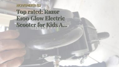 [Review] Razor E100 Glow Electric Scooter for Kids Age 8+, LED Light-Up Deck, 8" Air-filled Fro...
