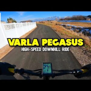 Varla Pegasus High-Speed Ride: Nothin' but Downhill!
