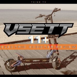 VSETT 11+ now in Australia. A brief review and first look by Thing Adventures.