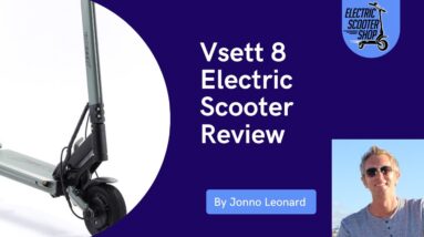Vsett 8 Electric Scooter Review