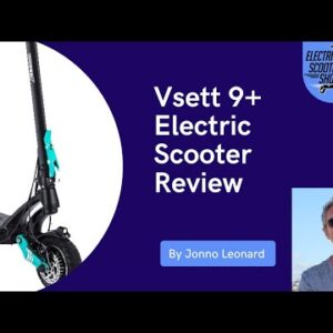 Vsett 9+ Electric Scooter Review