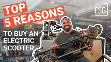 Top 5 Reasons You Should Buy an Electric Scooter